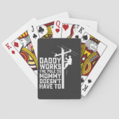 Daddy arbeitet am Pole, also muss Mama nicht. Spielkarten (Rückseite)