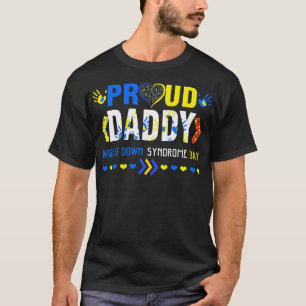 Daddy Awareness März World Down Syndrome 21  T-Shirt