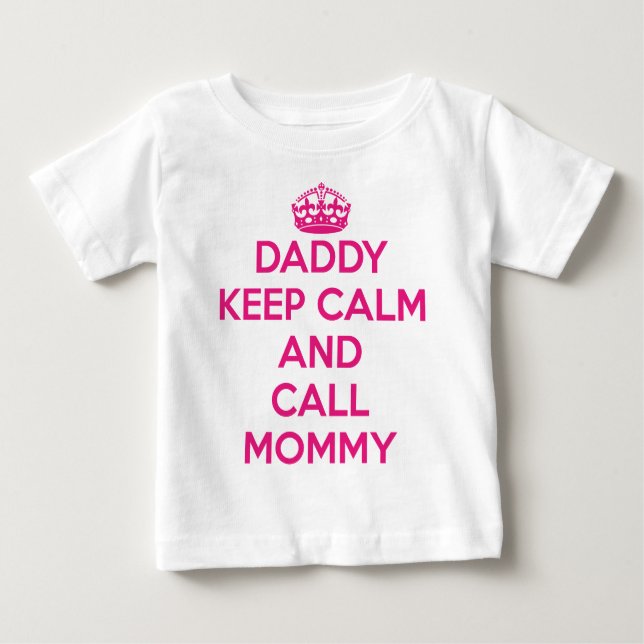 Daddy Behielt Calm T - Shirt (Pink) (Vorderseite)
