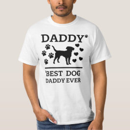 Daddy - Best Dog Daddy jemals schwarzen Text ! T-Shirt
