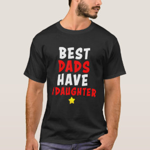 Daddy Best Vaters haben eine Tochter älterer Männe T-Shirt