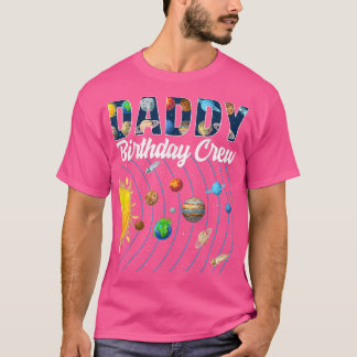 Daddy Birthday Crew Weltraumsolarsystem T-Shirt