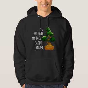 Daddy Bitte Pflanze Lover Japanischer Bonsai Tree  Hoodie