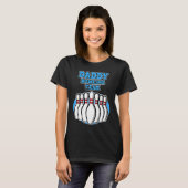 Daddy Bowling Team  Bowling  Father's Day T-Shirt (Vorne ganz)