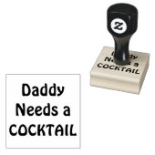 Daddy braucht einen COCKTAIL Gummistempel (Stempel)