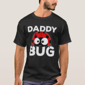 Daddy Bug  Ladybug  Cute Dad Fathers Day T-Shirt (Vorderseite)