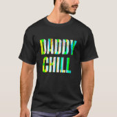 Daddy Chill Funny Viral Tik Trending Meme Distress T-Shirt (Vorderseite)