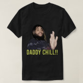 Daddy Chill Long T-Shirt (Design vorne)