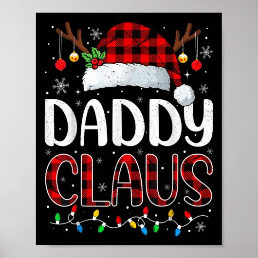 Daddy Claus Christmas Lights Pajama Family Matchin Poster (Vorne)