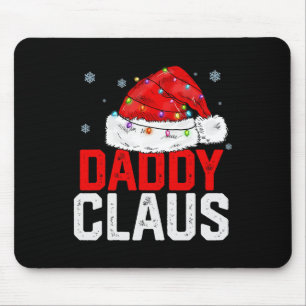 Daddy Claus Funny Xmas Familie Matching Großvater Mousepad