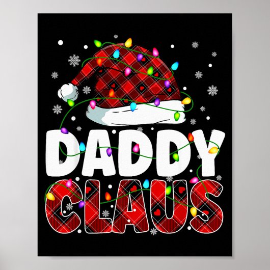 Daddy Claus Merry Christmas Santa Hat Family Match Poster (Vorne)