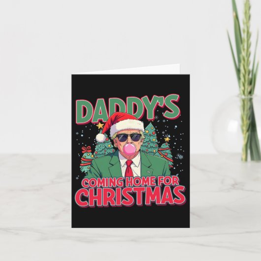 Daddy Come Zuhause für Christmas Santa Funny Trump Karte (Vorderseite)