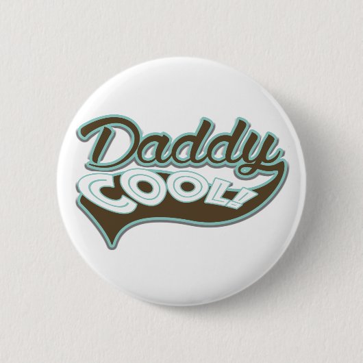 Daddy Cool Button (Vorderseite)