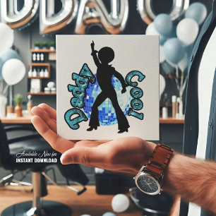 Daddy Cool Disco Dance Vatertag CARD Karte
