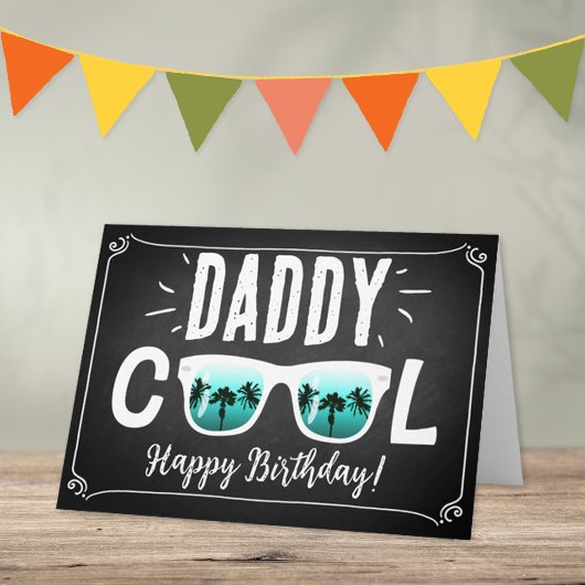 Daddy Cool trendy Sonnenbrillen Happy Birthday Karte