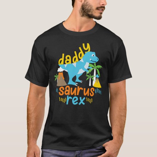 Daddy Dad Saurus Rex Dinosaur Dino for Father T-Shirt (Vorderseite)