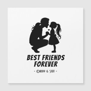 Daddy-Daughter Best Friend Forever - Individuelle  Magnetkarte