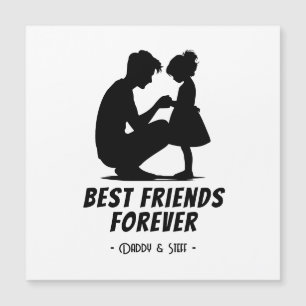 Daddy-Daughter Best Friend Forever - Individuelle  Magnetkarte