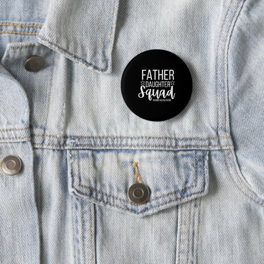 Daddy Daughter Squad Fathers Day Matching Dad And  Button (Beispiel)
