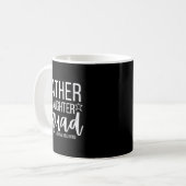 Daddy Daughter Squad Fathers Day Matching Dad And Kaffeetasse (Vorderseite Links)