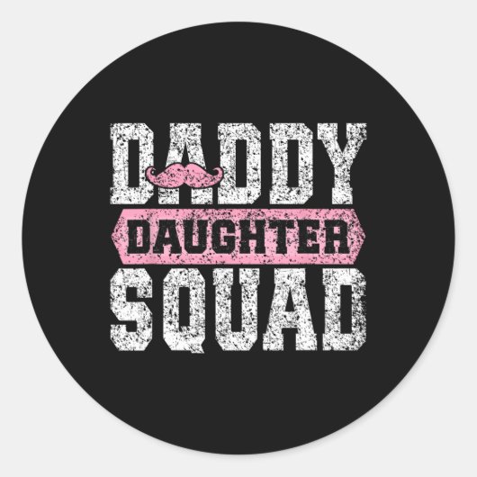 Daddy Daughter Squad Matching Vater Daughters Vate Runder Aufkleber (Vorderseite)