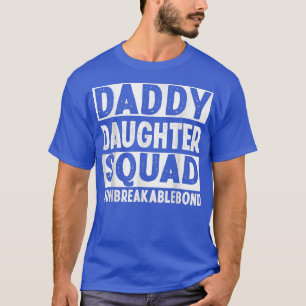 Daddy Daughter Squad Vatertagsgeschenk T-Shirt