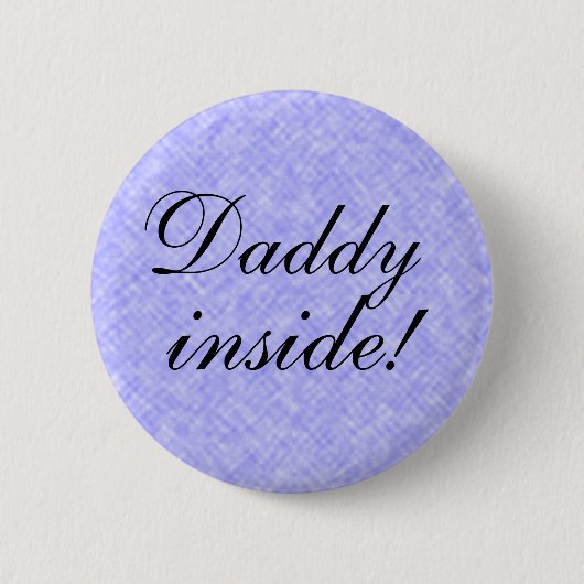 DADDY drin! Button (Vorderseite)