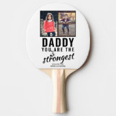 Daddy du bist das stärkste Foto des Vaters am 2. T Tischtennis Schläger (Vorderseite)