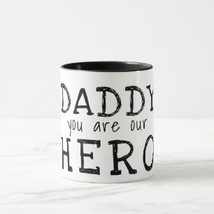 Daddy du bist unser Heldentypografie-Vatertag Tasse