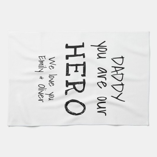 Daddy, du bist unser Hero Simple B&W Typografie Geschirrtuch (Horizontal)