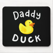 Daddy Duck Birthday Rubber Duck Lover Family Match Mousepad (Vorne)