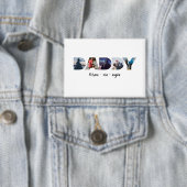 Daddy Father's day personalized photo gift  Button (Insitu)