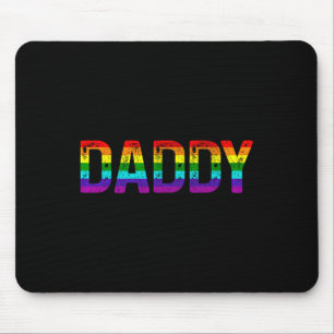 Daddy Gay Pride Month Lgbtq Vathers Day Rainbow Fl Mousepad