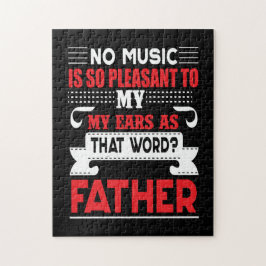 Daddy Geschenk keine Musik ist so angenehm Vater Puzzle