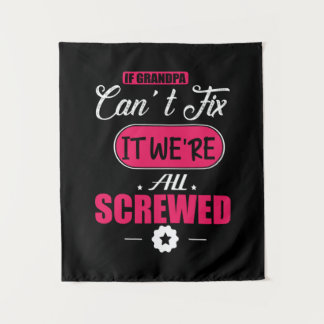 Daddy Geschenk, wenn Opa nicht reparieren kann Wandteppich
