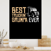 Daddy Gift Best Truckin Grumpa je Poster (Küche)