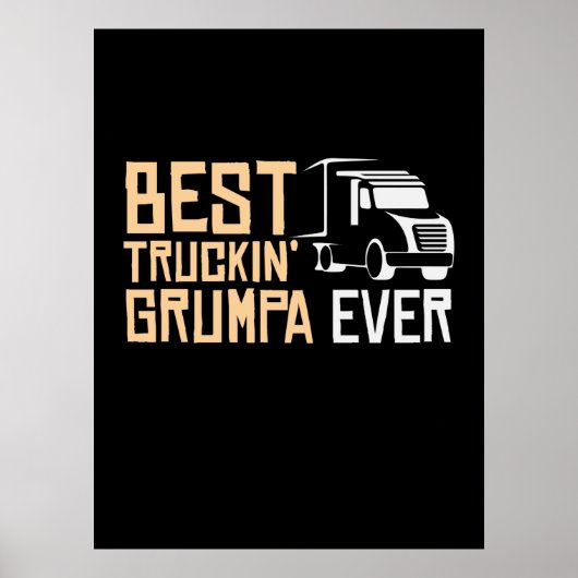 Daddy Gift Best Truckin Grumpa je Poster (Vorne)