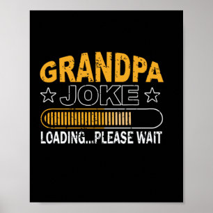 Daddy Gift Grandpa Loading Bitte Poster
