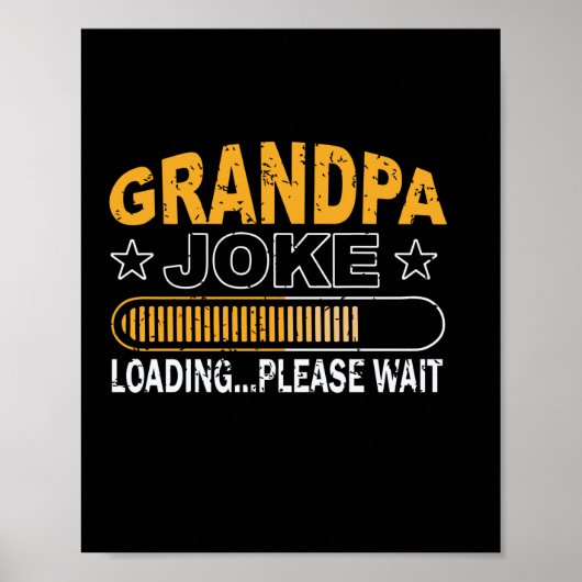 Daddy Gift Grandpa Loading Bitte Poster (Vorne)