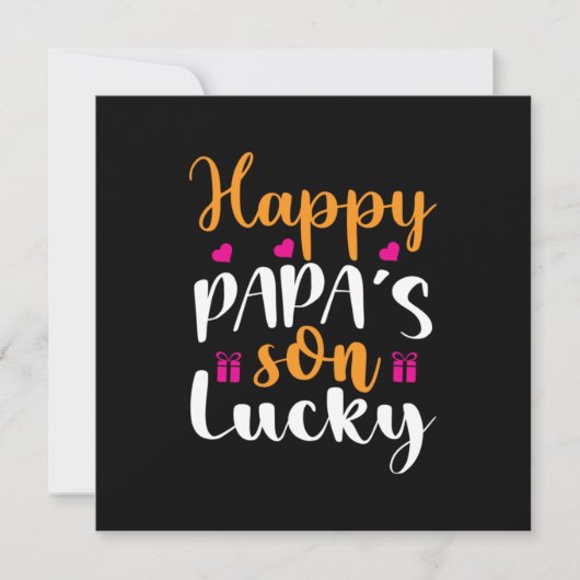 Daddy Gift Happy Papa's Son Lucky Einladung (Vorderseite)