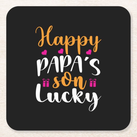 Daddy Gift Happy Papa's Son Lucky Rechteckiger Pappuntersetzer (Vorderseite)
