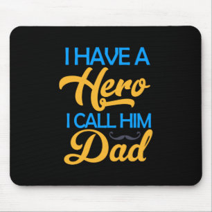 Daddy Gift I Call Him Dad Mousepad