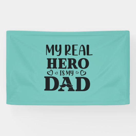 Daddy Gift mein echter Held ist mein Held Banner (Horizontal)