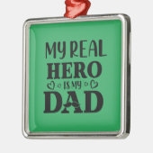 Daddy Gift mein echter Held ist mein Held Ornament Aus Metall (Links)