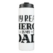 Daddy Gift mein echter Held ist mein Held Thermosbecher (Vorderseite)