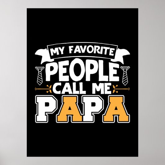 Daddy Gift Meine Lieblings-Leute nennen mich Papa Poster (Vorne)
