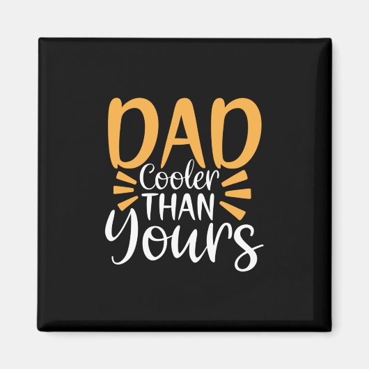 Daddy gift meinem Vater Cooler als deiner Magnet (Vorne)