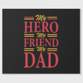 Daddy Gift My Hero Friend Vater Geschenkpapier (Flach)