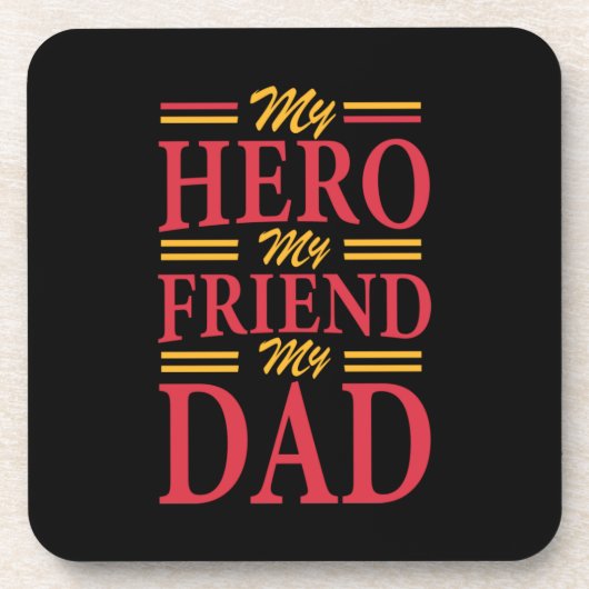 Daddy Gift My Hero Friend Vater Getränkeuntersetzer (Vorderseite)