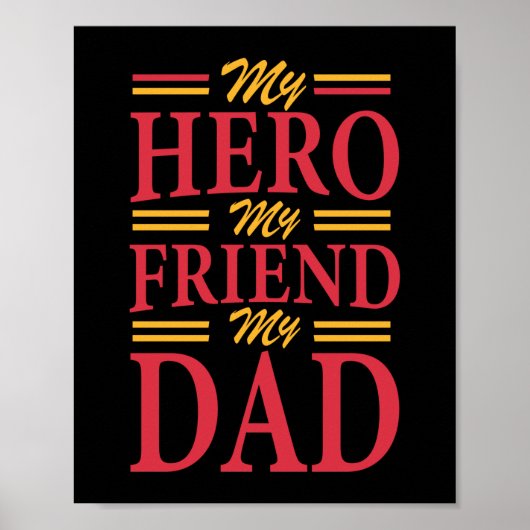 Daddy Gift My Hero Friend Vater Poster (Vorne)